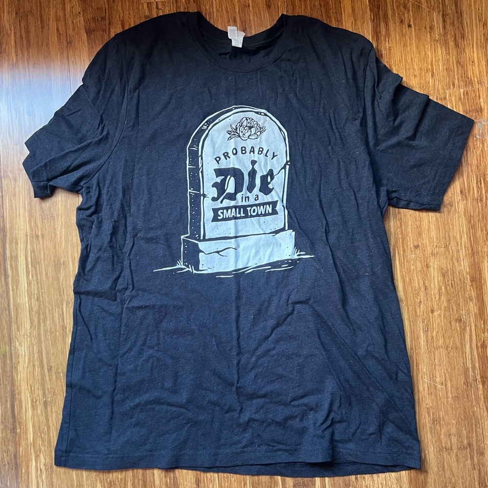 unique John Mellencamp tshirt: “Probably Die In A Small Town“ Black Graphic Tee